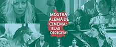 Segunda edição da Mostra Alemã de Cinema: Elas Dirigem! chega à plataforma Sesc Digital na série Cinema #EmCasaComSesc
