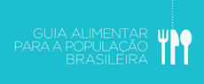 Alimentação: Guia Alimentar para a População Brasileira