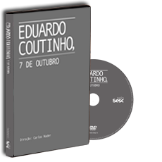 EDUARDO COUTINHO, 7 DE OUTUBRO